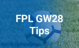 FPL GW28 Tips