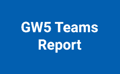 GW5 Teams Report