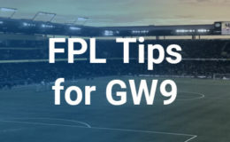 FPL Tips for GW9