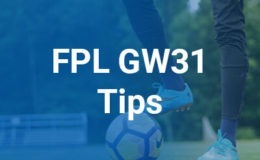 Fantasy Premier League Tips for GW31