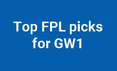 Top FPL picks for GW1