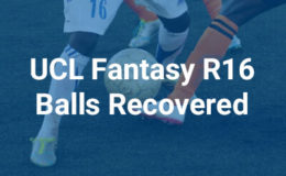 UCL Fantasy R16 Balls Recovered