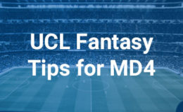 UCL Fantasy Tips for MD4