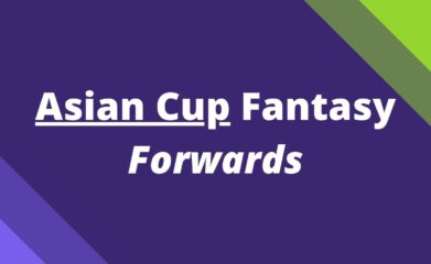 asian cup fantasy forwards