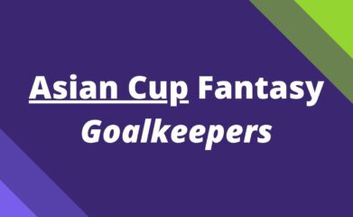 asian cup fantasy goalkeepers
