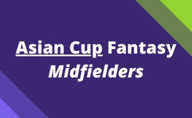 asian cup fantasy midfielders