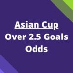 asian cup over 2 5 goals odds