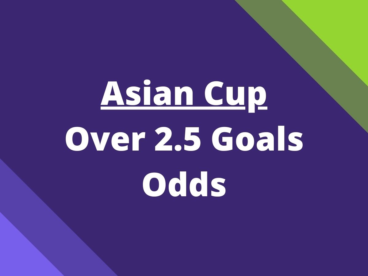 asian cup over 2 5 goals odds