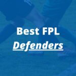 best fpl defenders