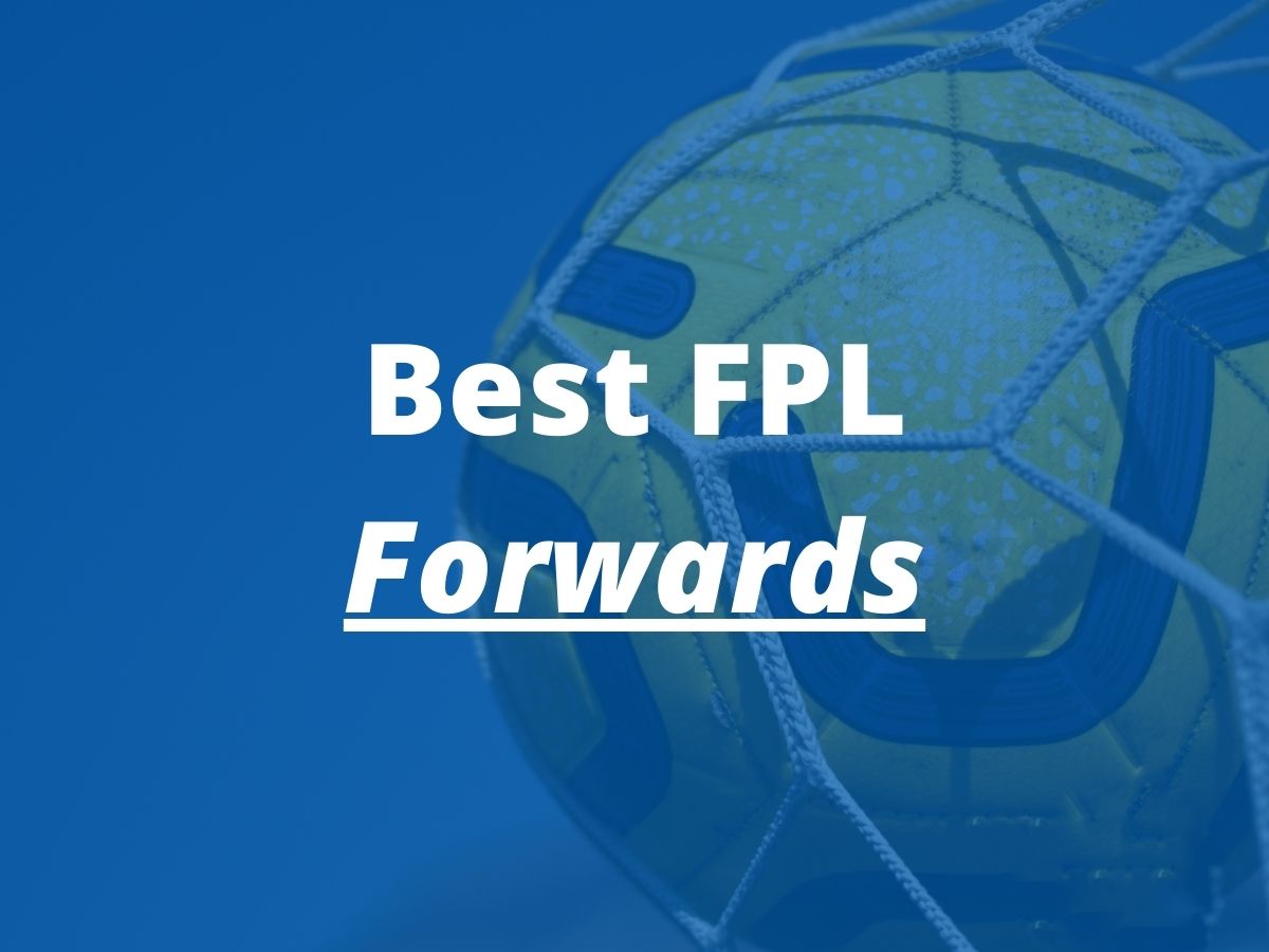 best fpl forwards