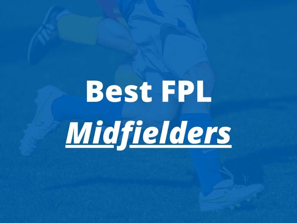 best fpl midfielders