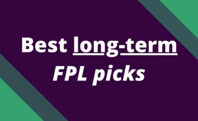 best long term fpl picks