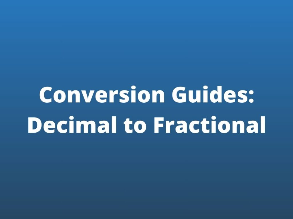 convert decimal odds to fractional