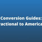 convert fractional to american