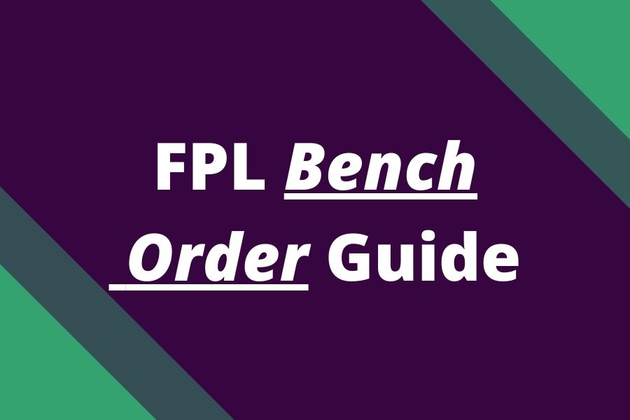 fpl bench order guide