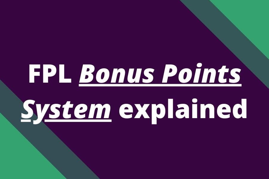 fpl bonus points system explained