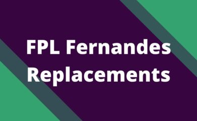 fpl bruno fernandes replacements