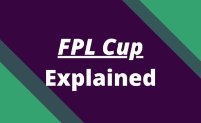 fpl cup explained