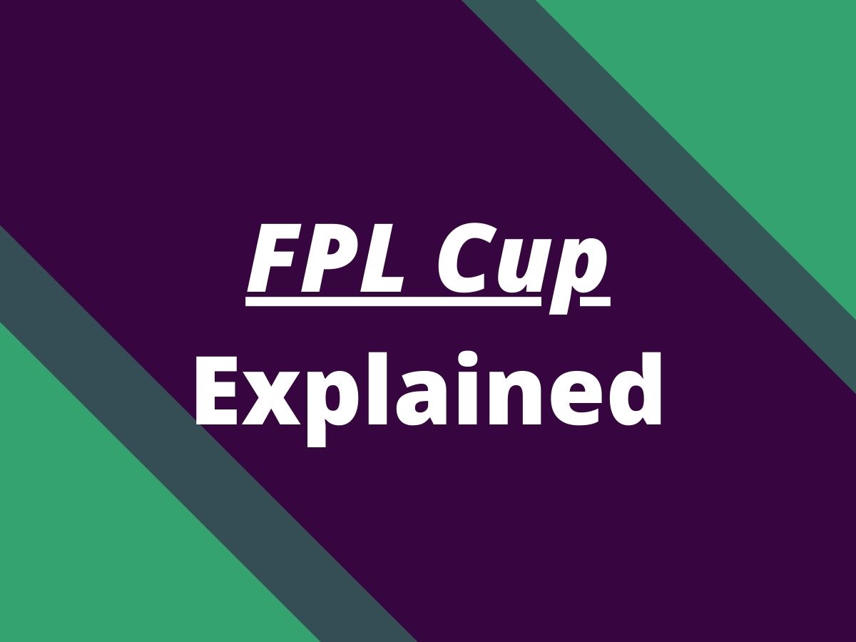 fpl cup explained