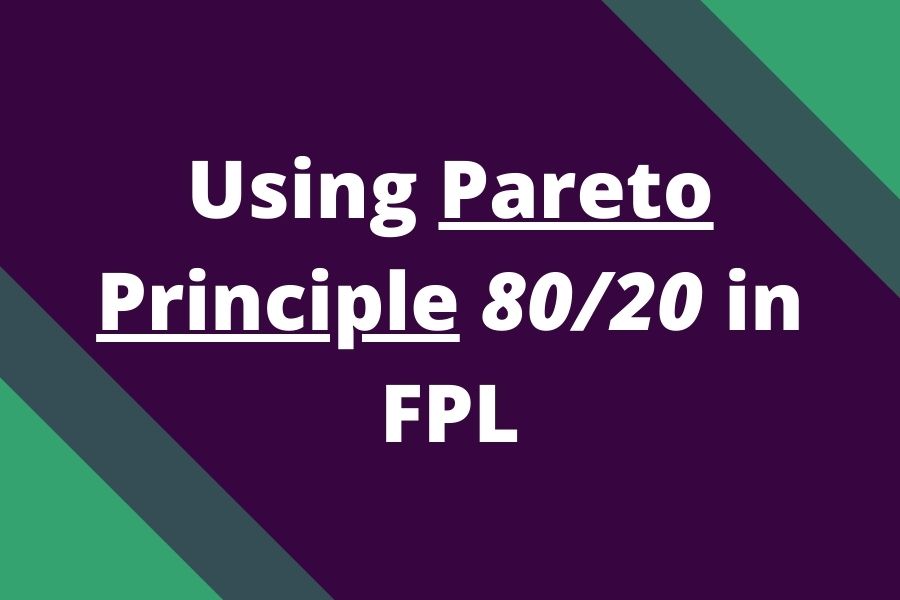 fpl fantasy football pareto principle 80 20