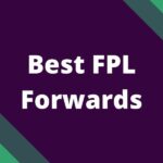 Best FPL Forwards to pick in Gameweek 7