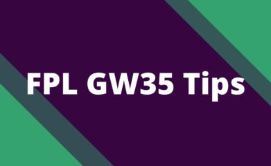 fpl gw35 tips 2024