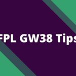 fpl gw38 tips 2024