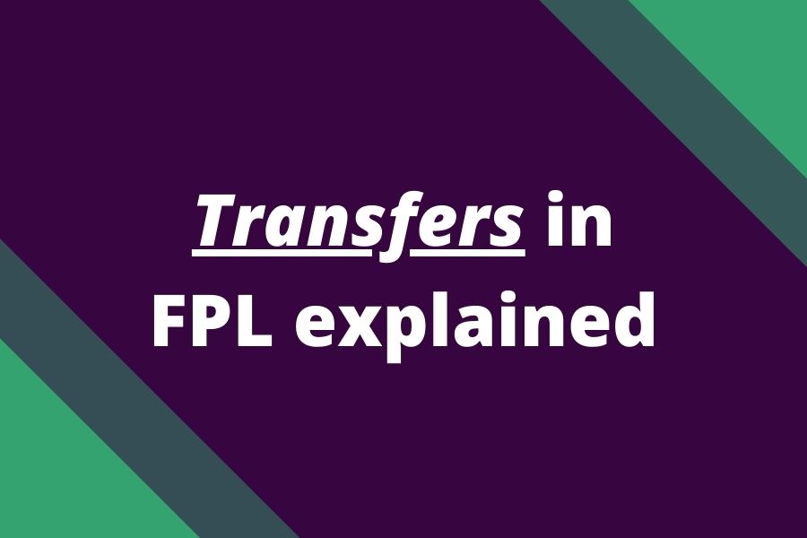 fpl transfers explained