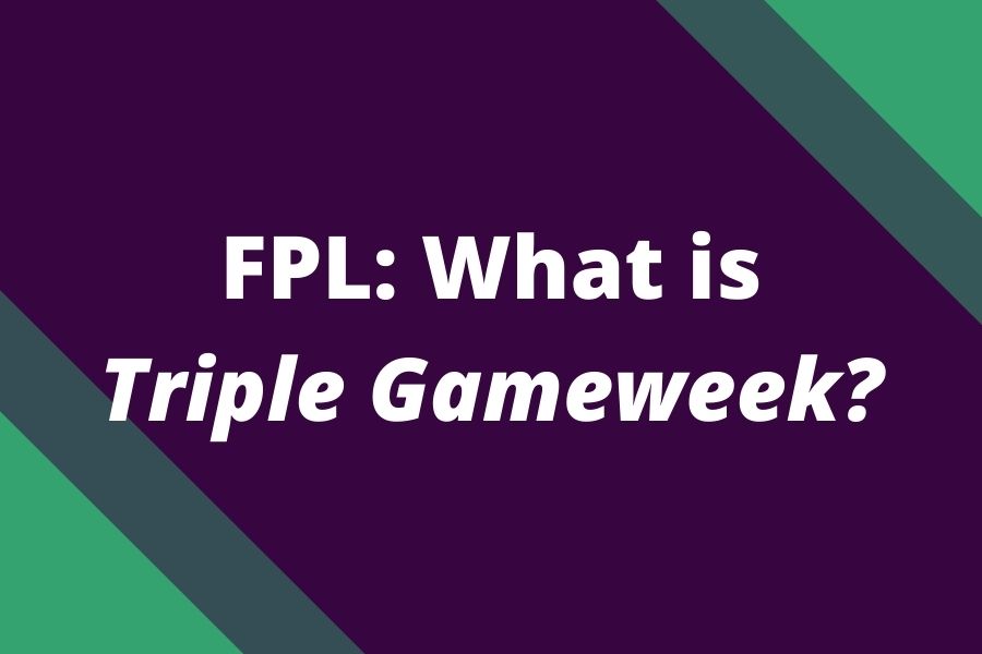 fpl triple gameweek