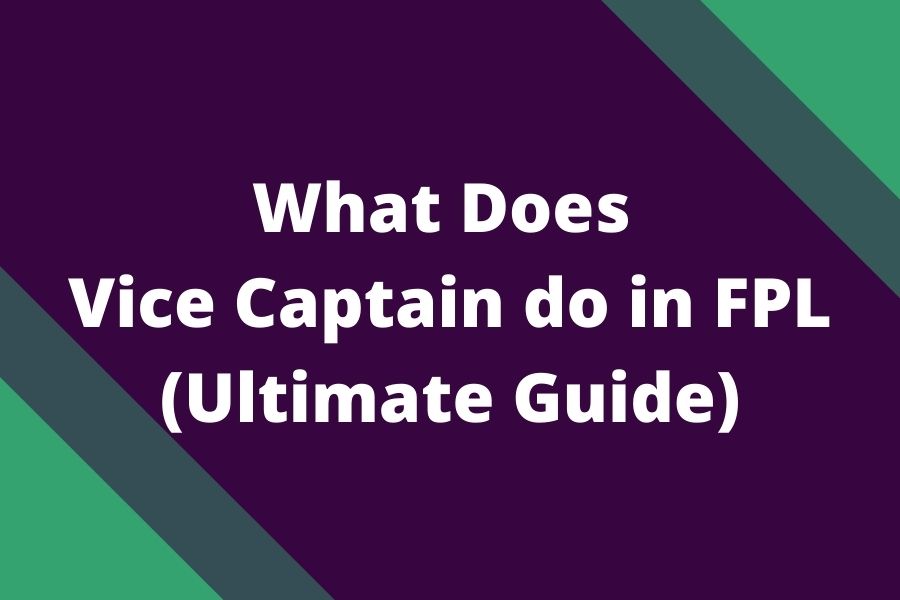 fpl vice captain guide