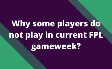 fpl why som players do not play