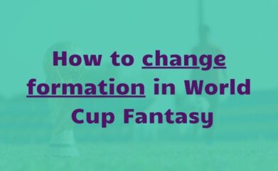 how to change formation in world cup fantasy