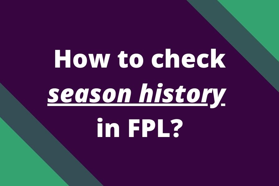 how to check season history fpl