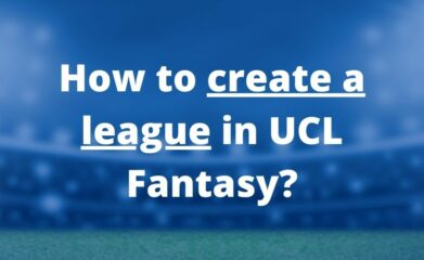 how to create league ucl fantasy