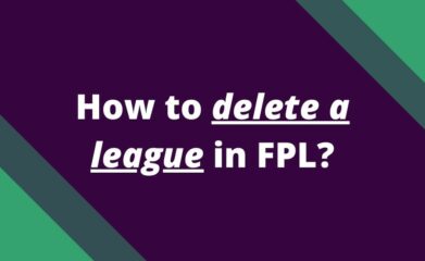 how to delete league fpl