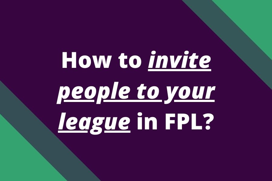 how to invite people to fpl league