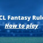 How to play Champions League Fantasy: UCL Fantasy Rules