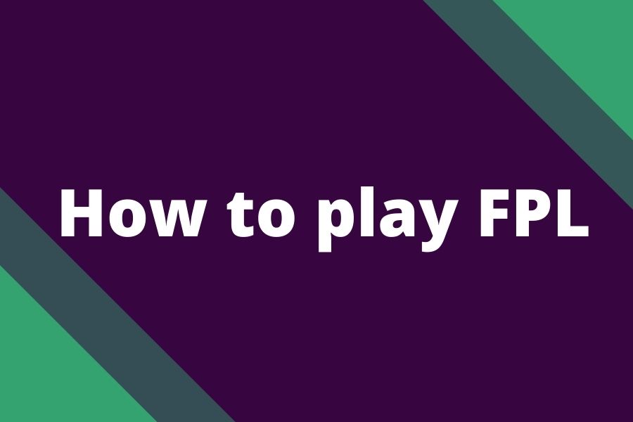 how to play fantasy premier league