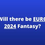 is there euro 2024 fantasy