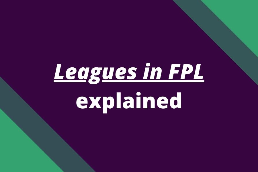 leagues fpl explained