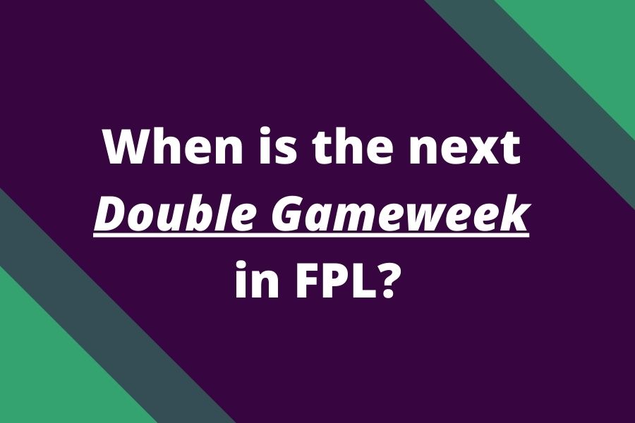 next double gameweek fpl
