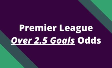 over 2 5 goals odds premier league