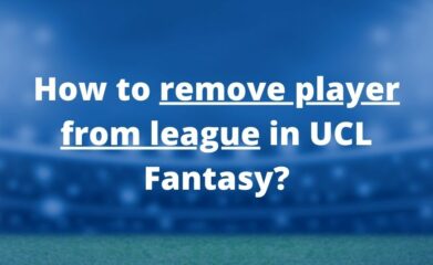 remove player from league ucl fantasy