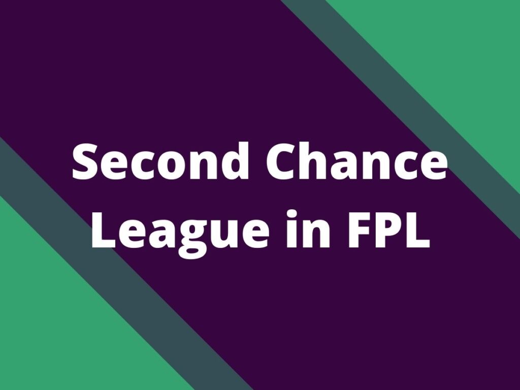 second chance league fpl