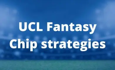 ucl fantasy chip strategies