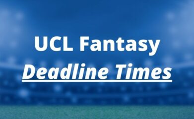 ucl fantasy deadline