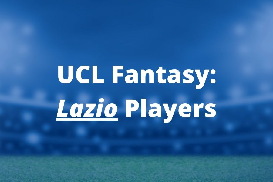 ucl fantasy lazio players