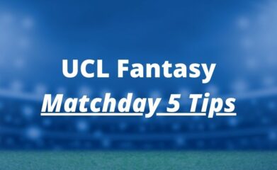 ucl fantasy matchday 5 tips