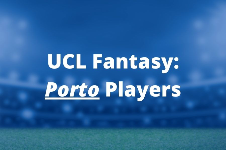 ucl fantasy porto players