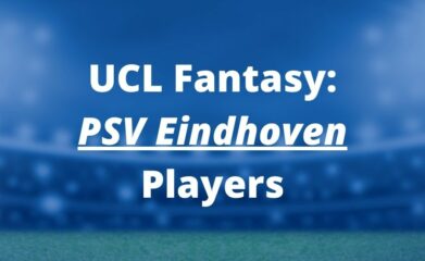 ucl fantasy psv eindhoven players